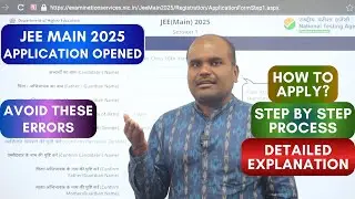 JEE 2025 Application ✅ | Form Filling Step by Step Guide | Many Changes This year | DOs & ❌ DON'Ts