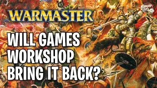 Will Warmaster Ever Come Back?