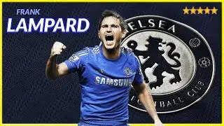 FRANK LAMPARD 🏴The Greatest LEGEND of the Best CHELSEA in History 💙💙