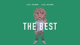 *HARD* LIL PUMP 2018 TYPE BEAT - THE BEST