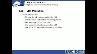 vSphere Advanced Networking Training: Migration to the vDS (8/11)