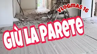 Vlogmas 16🎄spacchiamo/ giù la parete