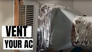 HOW I VENTED MY WINDOW AC FROM INSIDE