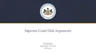 Supreme Court Oral Arguments - September 10, 2024