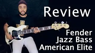 Fender American Elite Series Jazz Bass - Review PT/BR