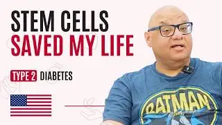 Stem Cells & Diabetes: Live-Saving Story of Patient from the USA