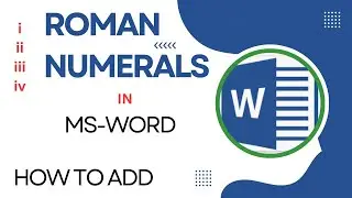 Roman Numerals in MS Word | Step-by-Step Tutorial
