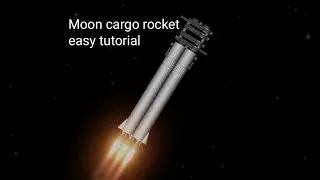 How to make a cargo rocket to the moon