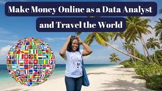 How to Make Money Online and Travel the World as a Data Analyst in 2024 #makemoneyonline #trending
