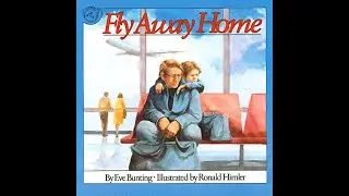 Fly Away Home by Eve Bunting