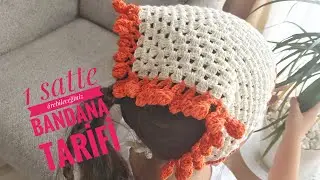 1 saatte örebileceğiniz bir bandana tarifi
