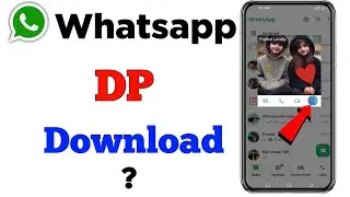 How to Save Whatsapp DP in Gallery 2024 | Whatsapp Dp in Gallery 2024