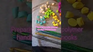 Preparing to make polymer handled crochet hooks #crochetshorts #polymerclay #crochethooks #giveaway