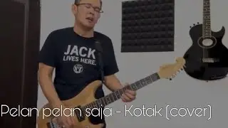 #pelanpelansaja #kotak #instrumental #guitar #rock #cover #indranb #solo