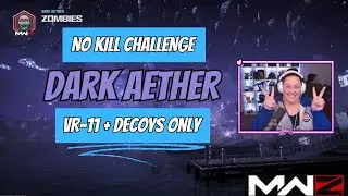 MWZ | NO KILL DARK AETHER CHALLENGE! VR-11's and Decoys ONLY
