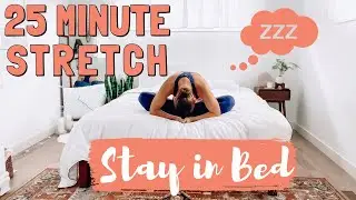 25 min Morning Stretch Routine (Beginners Full Body Stretch In Bed for Flexibility) || Ashley Jade