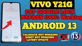 Vivo Y21G FRP Bypass | Android 13 TalBack Not Working Reset Not working