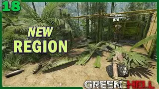 The Next Region | Green Hell Ep. 18