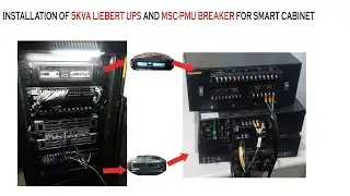 Installation of 5KVA Liebert UPS and MSC-PMU Breaker