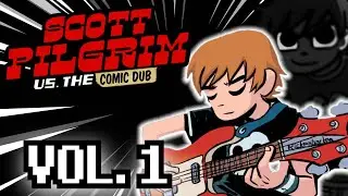 Scott Pilgrim Comic Dub: Vol.1