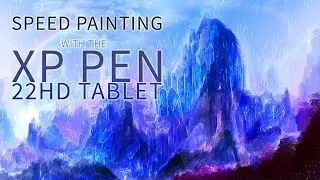 Speed painting with the Xp Pen 22HD Graphics Tablet