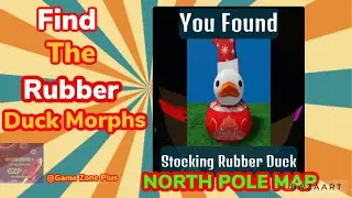*NORTH POLE MAP* How to find “STOCKING RUBBER DUCK” in find the rubber duck morphs 