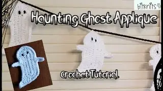 👻 Haunting Ghost Crochet Applique 👻 | Crochet tutorial | Halloween Crochet