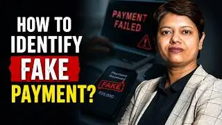 How to identify Fake Payment ? | KDSushma |