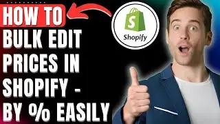 How to Bulk Edit Prices in Shopify, Decrease or Increase by a Percentage on All Products Easily 2026
