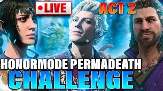 🔴HONORMODE: ATTEMPT 4 - PERMADEATH DURGE RESIST 💀 ✏️PERMA ATTEMPT: 6✏️👀 ACT 2👀