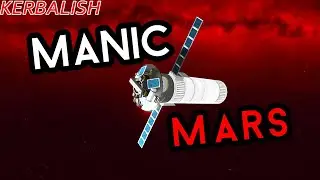 MARS?? | KERBALISH | Ep 18 | KSP KSRSS