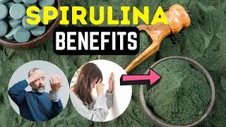 Health Benefits Of Spirulina For Heart Health & Muscle Strength | Spirulina Benefits For Weight Loss
