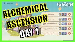 Day 1: Alchemical Ascension - Genshin Impact