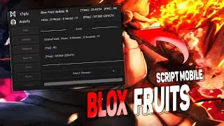 Blox Fruits script mobile - Auto Farm, Auto Quest Boss & More