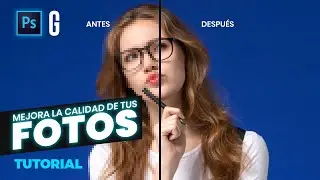 Photoshop Tutorial | Mejora la CALIDAD de tus Fotos CON UN CLICK | Fix Low Quality Images