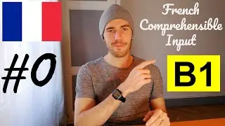 Learn French in 2022 🇫🇷    B1 #0 