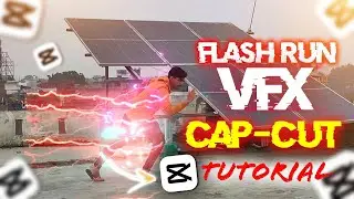 Flash Run VFX In cap_cut TUTORIAL || 