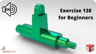 SolidWorks Tutorial 2021! Exercise 138! Thread step by step!