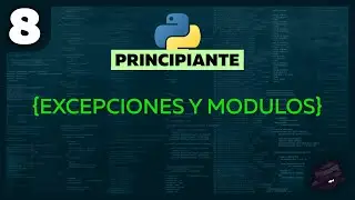 CURSO de Python (desde cero) visual studio code - Excepciones y Módulos #8