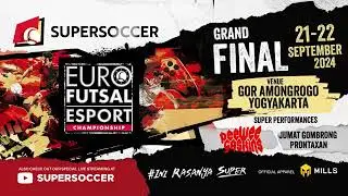 SUPERSOCCER EURO FUTSAL ESPORT CHAMPIONSHIP 2024 : GRAND FINAL DAY 2