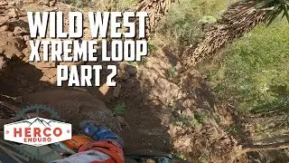 Xtreme Loop @ Wild West. [PART 2]