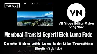 Create Lumafade like video transition on VN video editor - English Subtitle