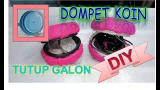 #15 DIY TUTUP GALON - DOMPET KOIN