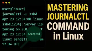 How to use the journalctl command in Linux! step by  step