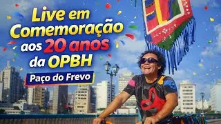 Live em comemoração aos 20 anos da OPBH, Dia do Frevo e aniversário do Paço do Frevo