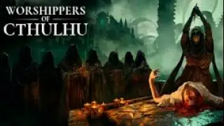 Во главе культа ► Worshippers of Cthulhu Demo
