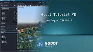Godot Tutorial 08 - Umstieg auf Godot 4