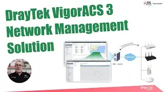 Webinar - DrayTek VigorACS 3 Network Management Solution