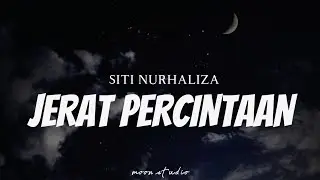 SITI NURHALIZA - Jerat Percintaan ( Lyrics )