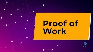 What is Proof of Work?